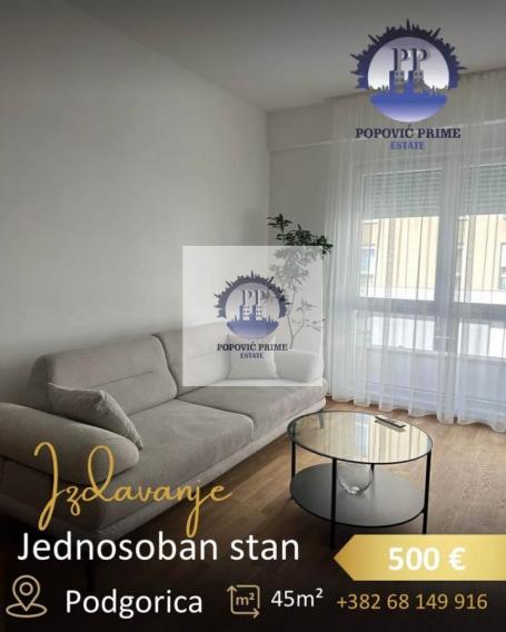 IZDAJE SE JEDNOSOBAN STAN | 45m² | 500€ – ZABJELO, PODGORICA